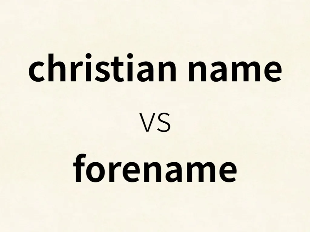 christian name vs forename